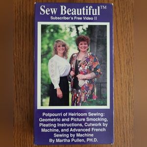 Sew Beautiful Video II Martha Pullen 1993